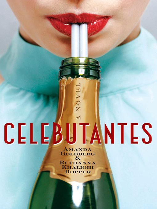 Title details for Celebutantes by Ruthanna Khalighi Hopper - Available